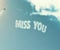 Miss You Videos clip
